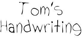 Tom's Handwriting