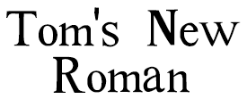 Tom's New Roman
